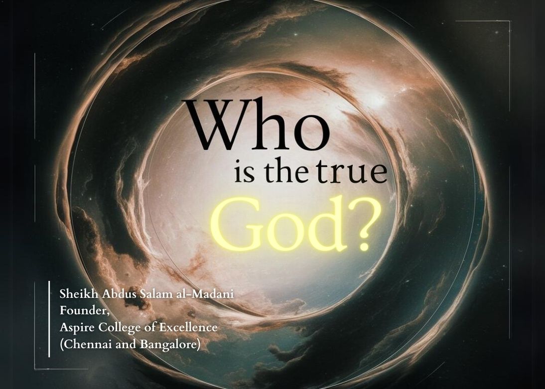 WHO IS THE TRUE GOD?